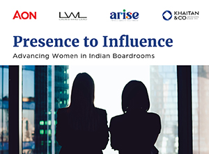 Presence to Influence - Women in Indian Boardrooms