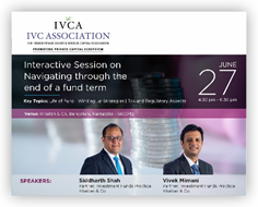 IVCA & Khaitan & Co - Interactive Session on Navigating through the end of a fund term
