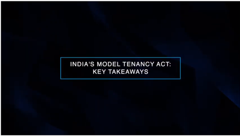 India’s Model Tenancy Act: Key Takeaways