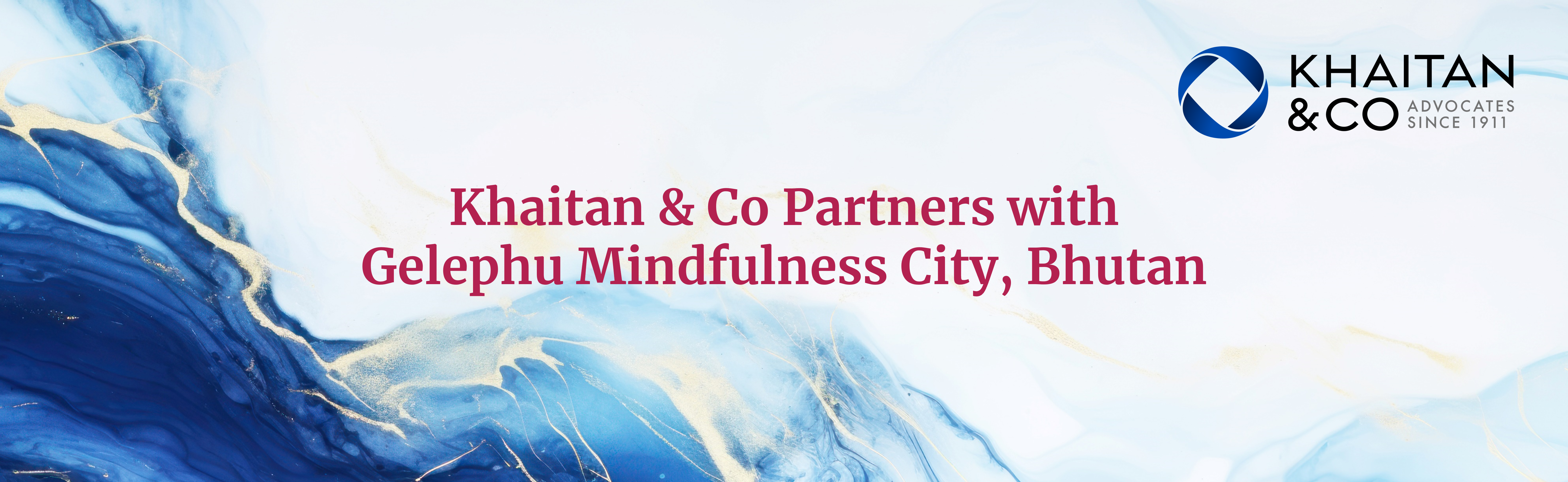 Gelephu Mindfulness City signs strategic MoU with Khaitan & Co